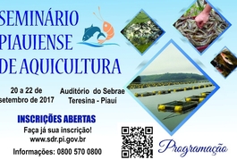 SDR e Sebrae organizam Seminário Piauiense de Aquicultura